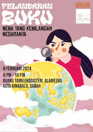 poster for Pelancaran buku: Neha Yang Kehilangan Negaranya