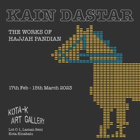 activity poster for Kain Dastar: Karya-karya Hajjah Pandian